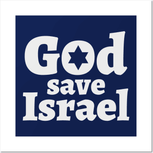 God Save Israel Posters and Art